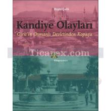 Kandiye Olayları | Rüştü Çelik