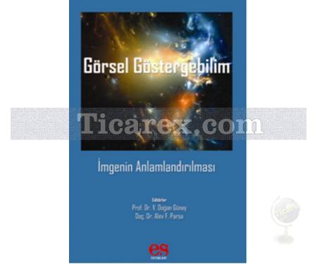 Görsel Göstergebilim | Alev Parsa, Doğan Günay - Resim 1