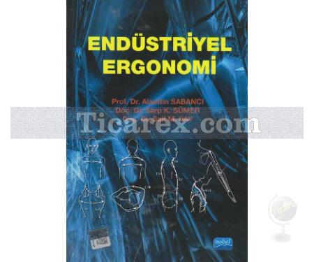Endüstriyel Ergonomi | Alaettin Sabancı - Resim 1