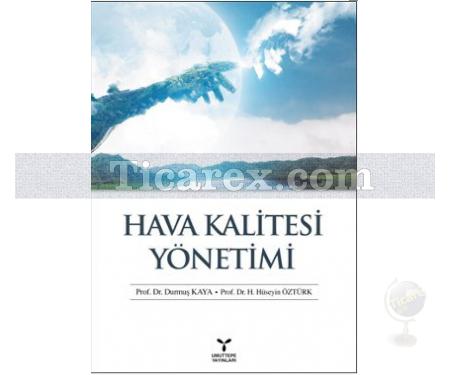 Hava Kalitesi Yönetimi | Durmuş Kaya, Hüseyin Öztürk - Resim 1