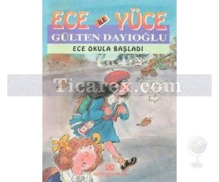 Ece ile Yüce - Ece Okula Başladı | Gülten Dayıoğlu - Resim 1