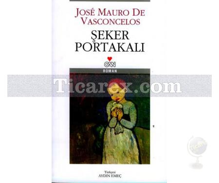 Şeker Portakalı | Jose Mauro de Vasconcelos - Resim 1