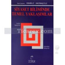 siyaset_biliminde_temel_yaklasimlar