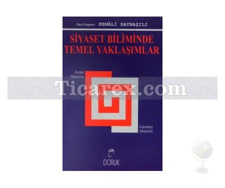 Siyaset Biliminde Temel Yaklaşımlar | Kemali Saybaşılı - Resim 1