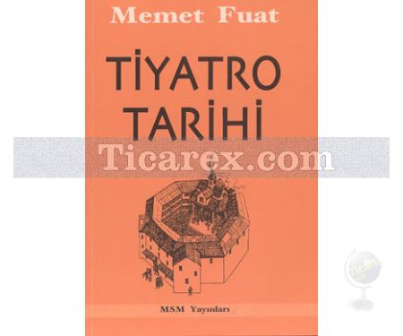 Tiyatro Tarihi | Memet Fuat - Resim 1