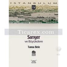 Sarıyer ve Büyükdere | Tansu Bele