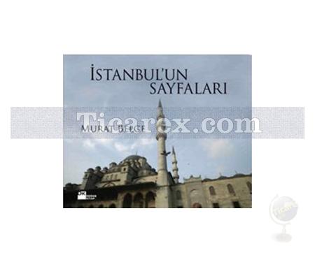 İstanbul'un Sayfaları (Ciltli) | Murat Belge - Resim 1