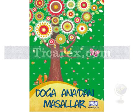 Doğa Ana'dan Masallar | Ercan Dinçer - Resim 1