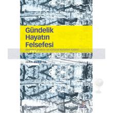 Gündelik Hayatın Felsefesi | John Roberts