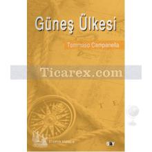 Güneş Ülkesi | Tommaso Campanella