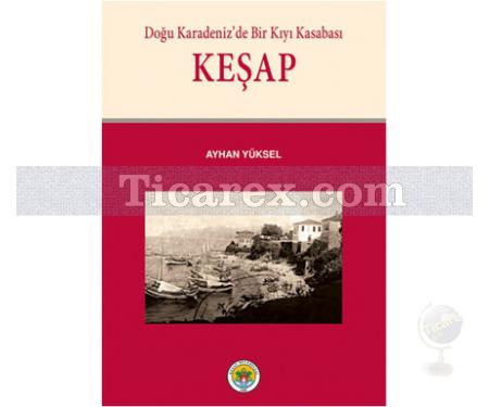 Keşap | Ayhan Yüksel - Resim 1