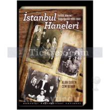 İstanbul Haneleri: Evlilik Aile ve Doğurganlık 1880 - 1940 | Alan Duben, Cem Behar