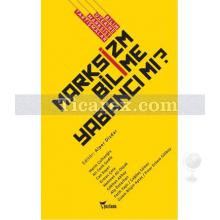 Marksizm Bilime Yabancı mı? | Alper Dizdar