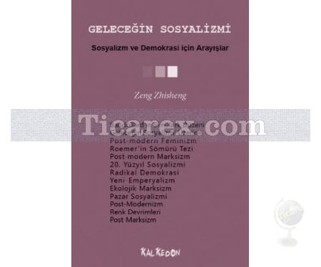 Geleceğin Sosyalizmi | Zeng Zhisheng - Resim 1