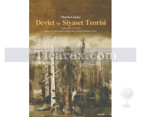 Devlet ve Siyaset Teorisi | Martin Carnoy - Resim 1