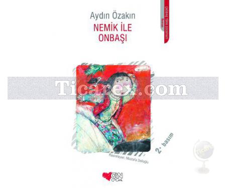 Nemik ile Onbaşı | Aydın Özakın - Resim 1