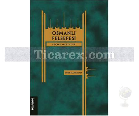 Osmanlı Felsefesi | Seçme Metinler | Ömer Mahir Alper - Resim 1