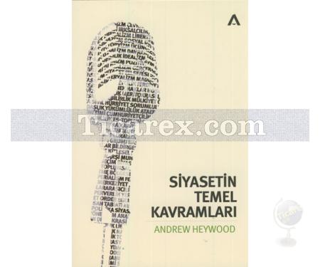 Siyasetin Temel Kavramları | Andrew Heywood - Resim 1