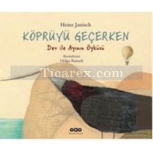 kopruyu_gecerken