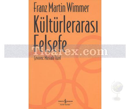 Kültürlerarası Felsefe | Franz Martin Wimmer - Resim 1