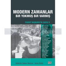 Modern Zamanlar: Bir Yokmuş Bir Varmış | Kolektif