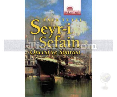 Seyr-i Sefain | Eser Tutel - Resim 1