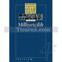 Modern Türkiye'de Siyasi Düşünce Cilt 4 / Milliyetçilik (Ciltli) | Kolektif
